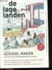 de lage landen - N°3 AUGUSTUS / 2023 - uitgelicht school maken zo haalt ons onderwijs betere punten- drijvezn nederlands en vlaams theater uiteen?- ...
