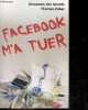 Facebook m'a tuer. Thomas Zuber, Alexandre Des Isnards