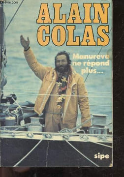 Manureva ne repond plus .... Alain Colas
