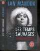Les Temps sauvages Yeruldelgger - roman. Ian Manook - Patrick Manoukian