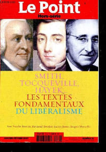 Le point hors serie N°12 janvier fevrier 2007- la vraie nature libéralisme par Catherine Golliau - lire et comprendre la pensée libérale - le libéralisme et l'esprit du XXe siècle par Nicolas Baverez - aux sources du libéralisme classique par Jacques Mars
