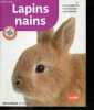 Lapins nains - les connaître, les nourrir, les soigner - collection mini-maxi animaux. Dietrich Altmann, Jean-François Quinton