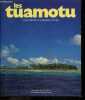 Les Tuamotu. Dominique Charnay, Erwin Christian (Photographies)