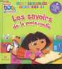 Les savoirs de la maternelle - Dora l'exploratrice - les petits imagiers - autocollants déjà placés dans l'ouvrage. Fabienne Rousseau- aude andre- ...
