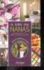 La bible des Nanas - 1000 conseils de vie pratique - beaute, dressing, cuisine, secrets des filles minces qui ne se privent jamais .... Sophie Da ...