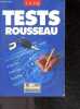Code rousseau - tests - 1998. Collectif