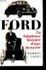 Ford la fabuleuse histoire d'une dynastie. LACEY ROBERT