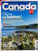 DIRECTION CANADA - N°7 decembre 2023 janvier fevrier 2024- A la decouvert des grands espaces - carnet de voyage Cap sur les baleines ! le long du ...