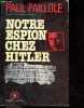 Notre espion chez hitler - Collection Vecu. Paillole Paul