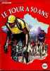 Le tour a 50 ans- numero special, 21 juin 1953- le portrait des grands vainqueurs de petit-breton a fausto coppi- geo lefevre evoque ses souvenirs, ...