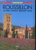 Roussillon - vallespir, conflent, cerdagne, capcir - collection Decouvrir. Antoine de La Viera