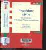 Procedure civile - Droit interne et droit de l'Union europeenne - 32e edition - Precis - droit prive. Serge Guinchard, Cecile Chainais, Frederique ...