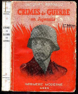 Crimes de guerre en Agenais - 3e edition