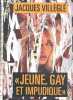 "Jacques Villegle - Jeune, Gay et Impudique + 1 brochure ""Claus Georg Stabe"" + 1 flyer ""Irene Laub gallery, lucile bertrand, eirene efstathiou""". ...