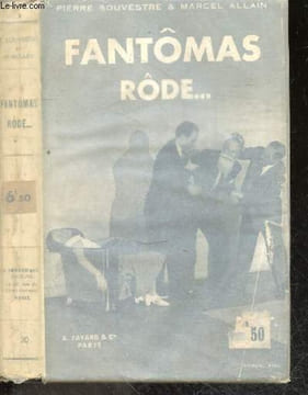 Fantomas rode ... - N°20. Souvestre pierre - allain marcel