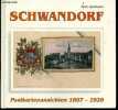 Schwandorf und ehemalige selbstandige gemeinden - postkartenansichten vom jahr 1897 bis zum ende der bayerischen posthoheit am 31. marz 1920. BARTMANN ...