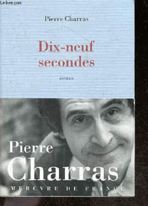 Dix neuf secondes - roman
