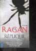 Replique - thriller. T.R. Ragan - Valentin Laure (traduction)