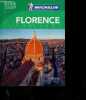 Florence week end - Le Guide Vert - plan détachable manquant - les immanquables, nos coups de coeur, florence en 3 jours, .... COLLECTIF
