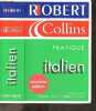 Le Robert & Collins Pratique - Italien - dictionnaire francais / italien et italien / francais. Cohade Marie-Therese