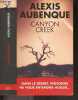 Canyon Creek - Roman / Thriller inedit. Alexis Aubenque