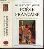 Mille et cent ans de poésie française de la sequence de Sainte Eulalie a Jean Genet. Bernard Delvaille