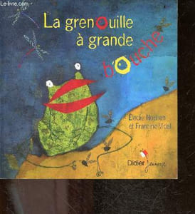 La grenouille à grande bouche