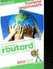 Le Guide du Routard 2012-2013 - Tourisme responsable - plein d'adresses pour voyageurs solidaires. GLOAGUEN PHILIPPE- DUVAL MICHEL- JOSSE PIERRE ...
