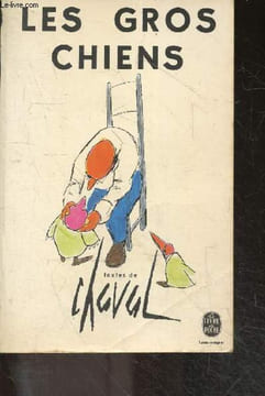 Les gros chiens - texte integral. CHAVAL