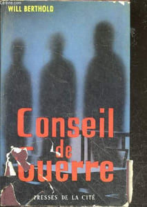 Conseil de guerre - roman d'apres des faits authentiques