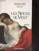 Les Noces de vent - roman. Bernard Ucla