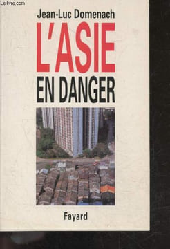 L'asie en danger. Domenach jean-luc