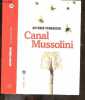 Canal Mussolini. Antonio Pennacchi, Nathalie Bauer (Traduction)