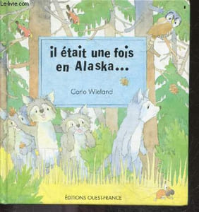 Il était une fois en Alaska ...