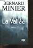 La Vallee - thriller. Bernard Minier