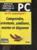 Comprendre, entretenir, améliorer, monter et dépanner un PC - Pentium, pentium II, pentium III, AMD - un PC surpuissant !. Dave Ferguson