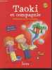 Taoki et compagnie - CP - Manuel de l'élève - methode de lecture syllabique. Angélique Le Van Gong, Isabelle Carlier