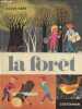 La foret - collection cadet-rama. ALAIN GREE