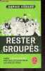 Rester groupés. Sophie Hénaff