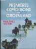 Premieres expeditions au Groenland - 1934/1937. PAUL EMILE VICTOR