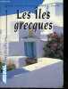 Les îles grecques - Assimil invitation, des guides pour decouvrir et partir. Danielle Guéret- Panos sarianos- jean guy cervera