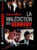 La malédiction des kennedy - Document. Edward kelin - tezenas hubert (traduction)