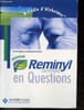 REMINYL GALANTAMINE EN QUESTIONS - MALADIE D'ALZHEIMER, FORMES LEGERES A MODEREMENT SEVERES. COLLECTIF