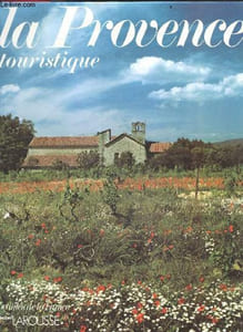 La provence touristique - collection Beautes de la France