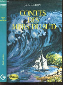 Contes des mers du sud - mac coy, le paien, les salomons iles de la terreur, la maison de mapouhi, la dent de cachalot