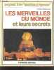 Les merveilles du monde et leurs secrets - Un grand livre 'Questions-Réponses'. Restellini patrick