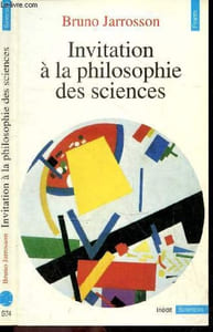 Invitation a la philosophie des sciences - collection points sciences n°s74