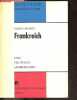 Frankreich - Zur politik und zeitgeschichte N°26 - eine politische landeskunde neu bearbeitete auflage 1973. KLAUS HANSCH