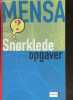 Mensa snorklede opgaver. TERRY STICKELS