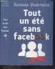 Tout un été sans Facebook. Romain Puertolas